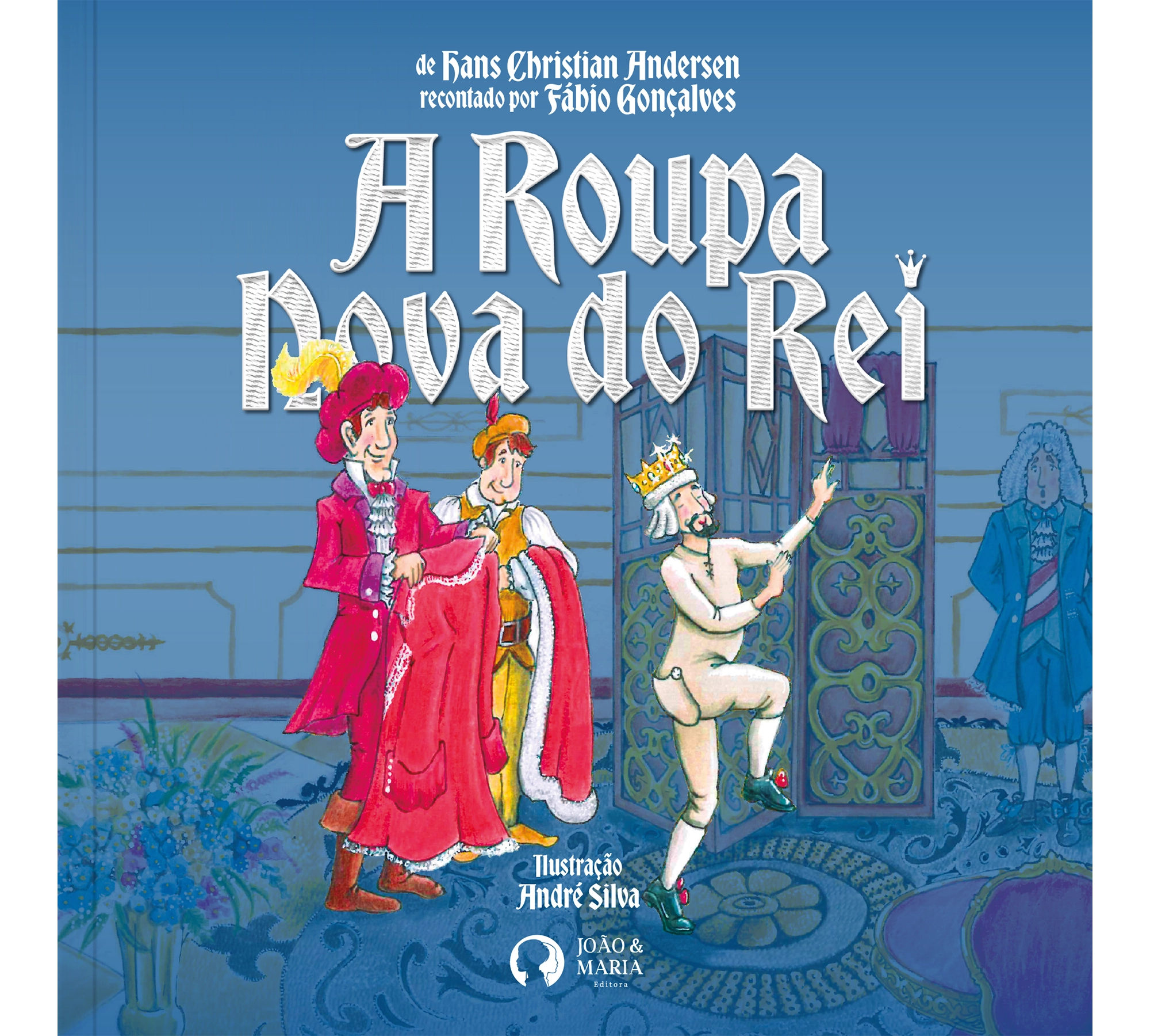 A Roupa Nova do Rei